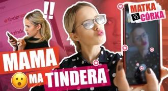 MATKA vs CÓRKA - MAMA ZAKŁADA TINDERA!